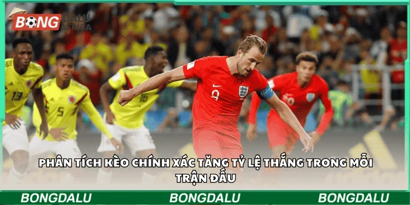 Phân tích kèo chính xác tăng tỷ lệ thắng trong mỗi trận đấu