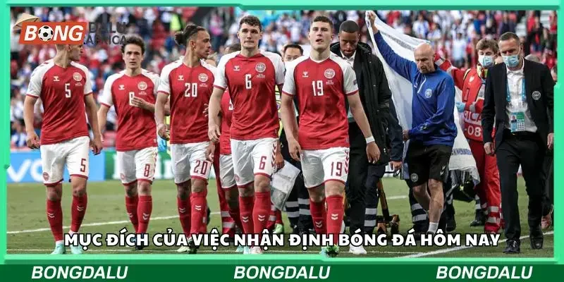 Các yếu tố cần quan tâm khi nhận định về bóng đá hôm nay